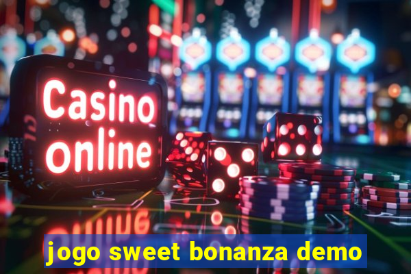 jogo sweet bonanza demo